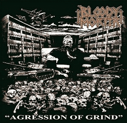 Bloody Mortir : Agression of Grind